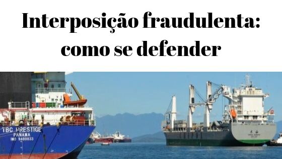 interposição fraudulenta: como se defender